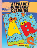 Alphabet Dinosaur Coloring: Book for Kids