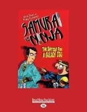 The Battle for the Golden Egg: Samurai vs Ninja (book 1)