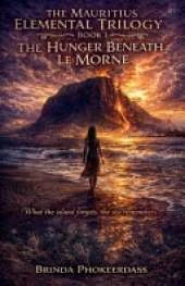 The Hunger Beneath Le Morne
