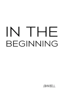 In the Beginning