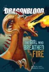 The Girl Who Breathed Fire