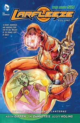 Larfleeze Vol. 1: Revolt Of The Orange Lanterns (The New 52)