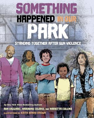 Something Happened in Our Park: Standing Together after Gun Violence