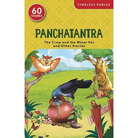 Panchatantra: The Crow and the Water Pot and Other Stories (60 Stories)