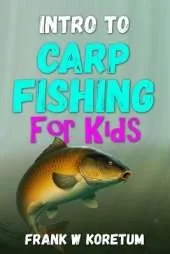 Intro to Carp Fishing for Kids