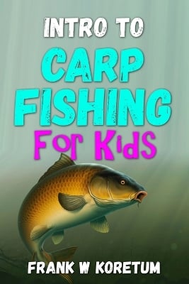 Intro to Carp Fishing for Kids