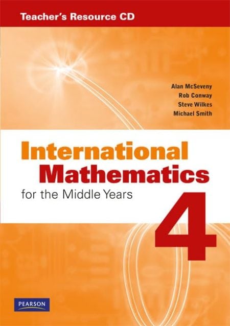 International Mathematics for the Middle Years 4 Teacher's Resource CD