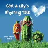 Carl & Lily's Rhyming Tale