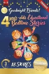 Goodnight Friends: 4-Year-Old's Educational Bedtime Stories with Premium Illustrations: Inspiring Tales of Teamwork and Friendship in Nature's Animal Kingdom
