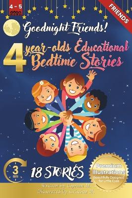 Goodnight Friends: 4-Year-Old's Educational Bedtime Stories with Premium Illustrations: Inspiring Tales of Teamwork and Friendship in Nature's Animal Kingdom