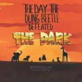 The Day The Dung Beetle Defeated the Dark