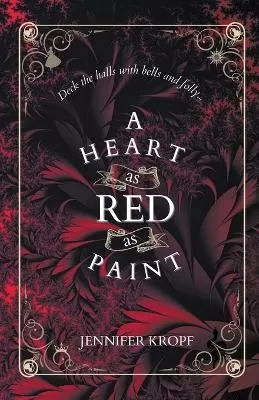 A Heart as Red as Paint