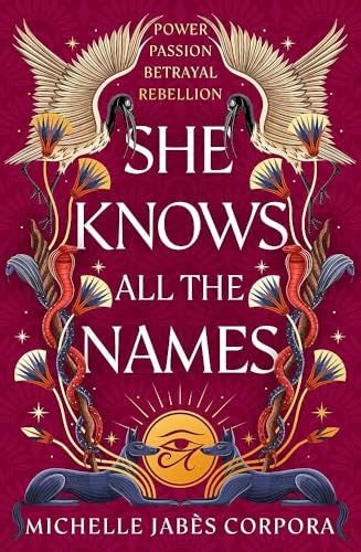 Throne of Khetara: She Knows All the Names: Sequel to HIS FACE IS THE SUN - instant NYT bestseller and Waterstones YA Book of the Month