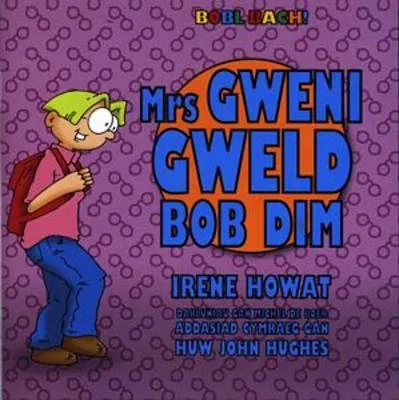 Mrs Gweni Gweld Bob Dim
