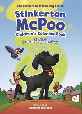 Stinkerton McPoo Goes Exploring Children's Coloring Book: Colouring Book Featuring Scenes from the Popular Book for Children Age 3 - 8 Years Old