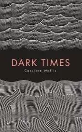 Dark Times
