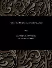 Hal O' the Heath, the Wandering Heir