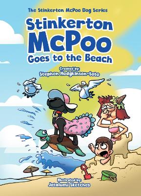 Stinkerton McPoo Goes to the Beach: The Second Hilarious Rhyming Adventures of Stinkerton McPoo for Children Ages 3 - 9
