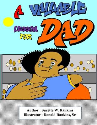 A Valuable Lesson for Dad: Republished