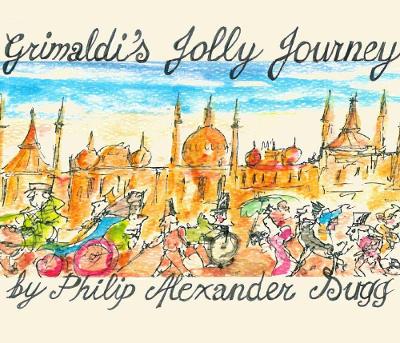 Grimaldi's Jolly Journey
