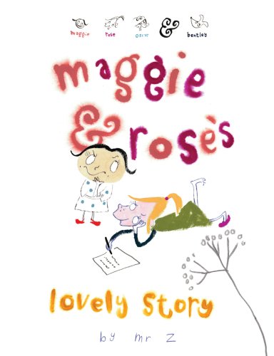 Maggie and Rose's Lovely Story