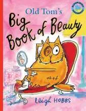 Old Tom's Big Book of Beauty