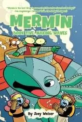 Mermin Vol. 5: Making Waves