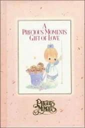 A Precious Moments Gift of Love