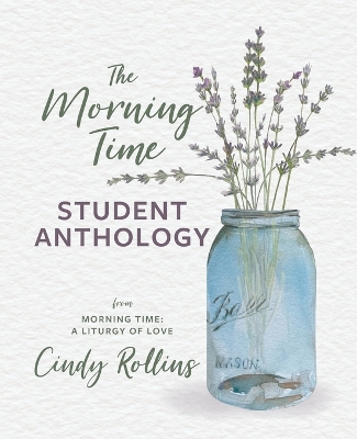 The Morning Time Student Anthology