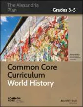 Common Core Curriculum: World History, Grades 3-5