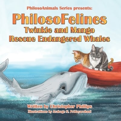 PhilosoFelines Twinkle and Mango Rescue Endangered Whales