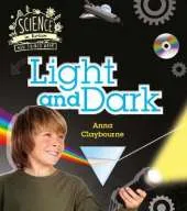 How Things Work: Light and Dark