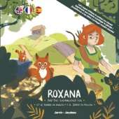 Roxana...And the endangered fox | Et le renard en danger | Y el zorro en peligro (Trilingual edition)