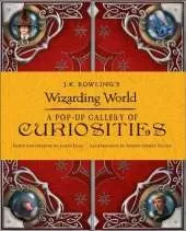 J.K. Rowling's Wizarding World - A Pop-Up Gallery of Curiosities