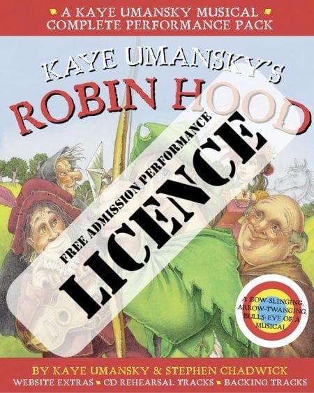 Kaye Umansky's Robin Hood Performance Licence No Admission Fee: For Public Performances at Which No Admission Fee is Charged