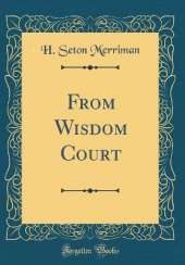 From Wisdom Court (Classic Reprint)