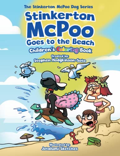 Stinkerton McPoo Goes to the Beach Children's Colouring Book: Children's Coloring Book featuring Scenes from the Popular Book