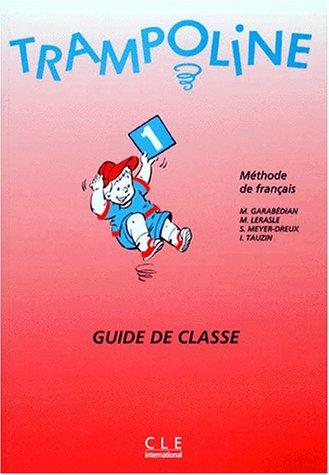 Trampoline: Guide De Classe 1