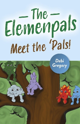 Elemenpals, The: Meet the 'Pals!