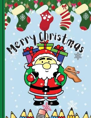 Merry Christmas: Fun Children's Christmas Gift or Present for Toddlers & Kids