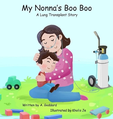 My Nonna's Boo Boo: A Lung Transplant Story