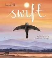 Swift: An Epic Story of a Small Bird's Courage