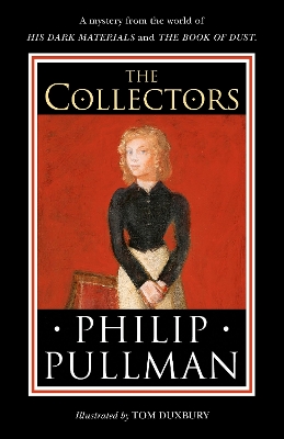 The Collectors: A short story from the world of His Dark Materials and the Book of Dust