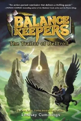 Balance Keepers, Book 3: The Traitor of Belltroll