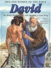 David: The Brave Shepherd Boy Who Became a Great King