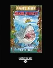 Shark Frenzy: Hazard River Series