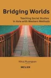 Bridging Worlds: Teaching Social Studies in Asia with Western Methods