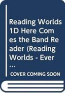 Reading Worlds 1D Here Comes the Band Reader