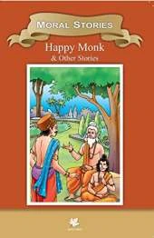 Happy Monk & Other Stories: Moral Stories