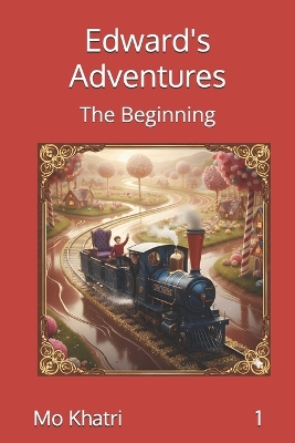 Edward's Adventures: The Beginning